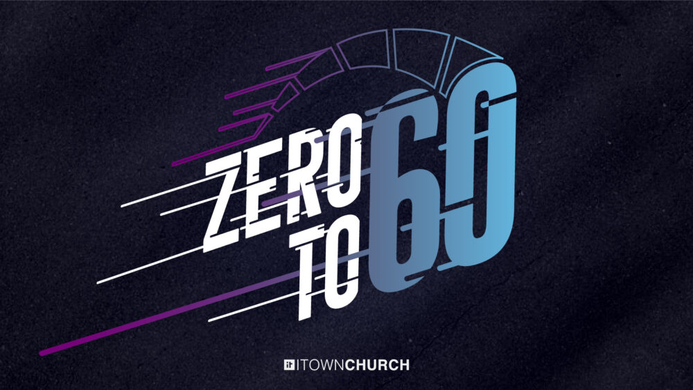 Zero to 60